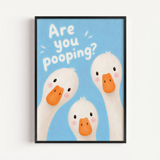 Are You Pooping? – Blue Poster